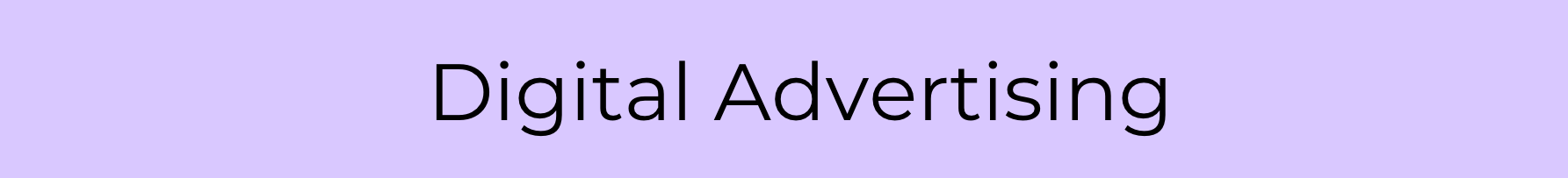 1. Digital advertising 1. Digital advertising